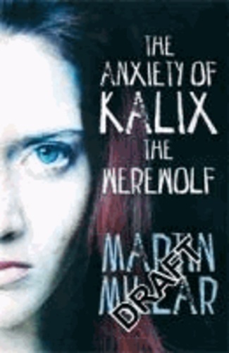 Werewolf Girl 03. The Anxiety of Kalix the Werewolf.