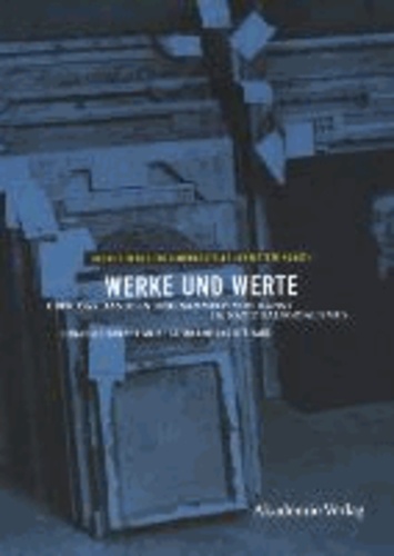 Werke und Werte - Über das Handeln und Sammeln von Kunst im Nationalsozialismus.