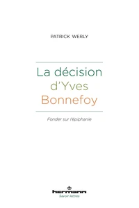 La décision d'Yves Bonnefoy