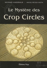 Werner Anderhub - Le mystère des Crop Circles.