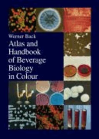 Colour Atlas and Handbook of Beverage Biology