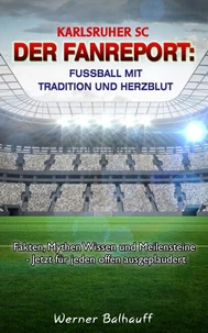 Karlsruher SC – Von Tradition und Herzblut für den Fußball