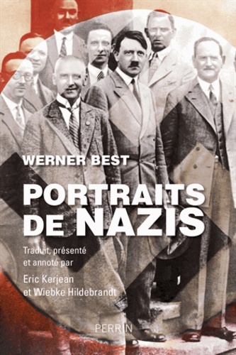 Werner Best - Portrait des nazis.