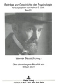 Werner Deutsch - Über die verborgene Aktualität von William Stern.