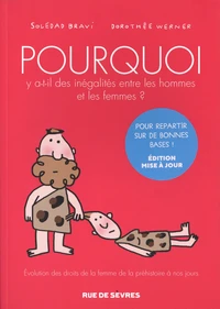 Pourquoi y a t-il des inégalités entre les hommes et les femmes ?