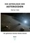 Die Astrologie der Asteroiden Band 1. - die geheimen Zeichen Gottes deuten