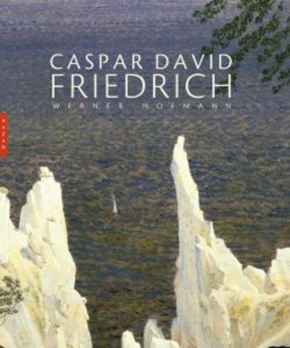 Werner Hofmann - Caspar David Friedrich.