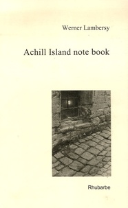 Werner Lambersy - Achill Island note book.