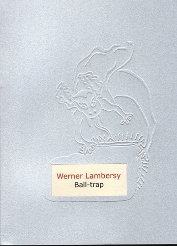 Werner Lambersy - Ball-trap.