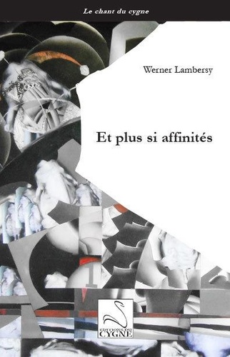 Werner Lambersy - Et plus si affinités.