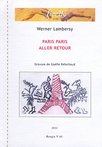Werner Lambersy - Paris Paris aller retour.