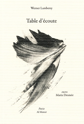 Werner Lambersy et Maria Desmée - Table d'écoute.