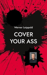 Werner Leippold - Cover Your Ass.