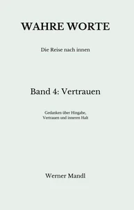 Wahre Worte – Band 4: Vertrauen