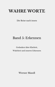 Wahre Worte – Band 5: Erkennen