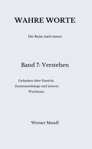 Wahre Worte – Band 7: Verstehen