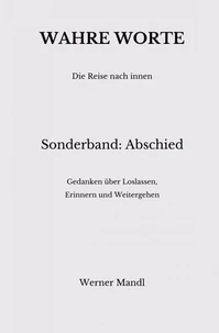 Wahre Worte – Sonderband: Abschied