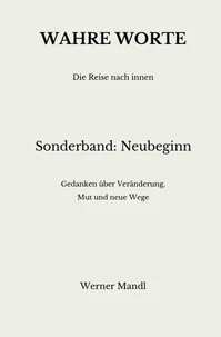 Wahre Worte – Sonderband: Neubeginn