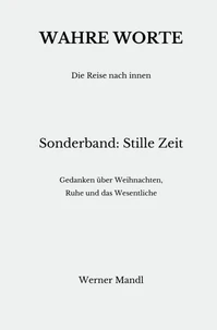 Wahre Worte – Sonderband: Stille Zeit