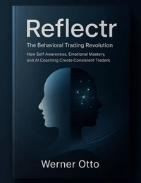 Reflectr The Behavioral Trading Revolution