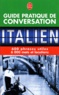 Werner Reuther et Pierre Ravier - Guide pratique de conversation italien.