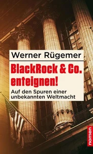 BlackRock &amp; Co. enteignen!