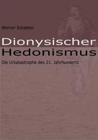 Dionysischer Hedonismus