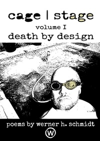  Werner Schmidt - Death by Design - cage | stage, #1.