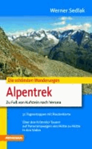 Werner Sedlak - Alpentrek - Zu Fuß von Kufstein nach Verona.
