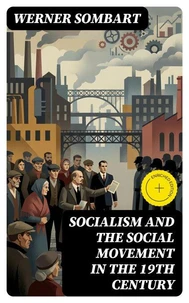 Socialism and the Social Movement in the 19th Century