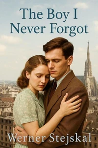 The Boy I Never Forgot