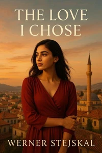 The Love I Chose
