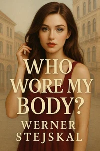 Who Wore My Body