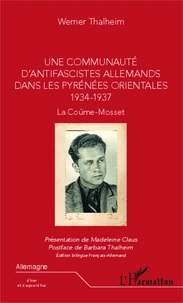 Une communauté d'antifascistes allemands dans les Pyrénées Orientales (1934-1937)
