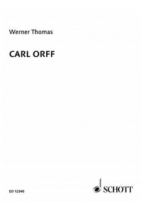 Werner Thomas - Carl Orff - 1895-1982.