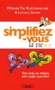 Simplifiez-vous la vie