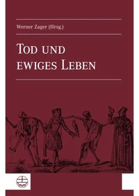 Tod und ewiges Leben