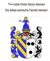 Werner Zurek - The noble Polish family Alemani. Die adlige polnische Familie Alemani..