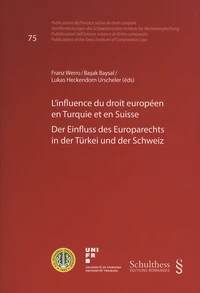 L'influence du droit européen en Turquie et en Suisse