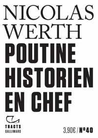 Poutine, historien en chef