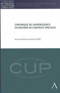 Chronique de jurisprudence en matière de contrats spéciaux