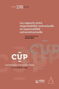 Les rapports entre responsabilité contractuelle et responsabilité extracontractuelle