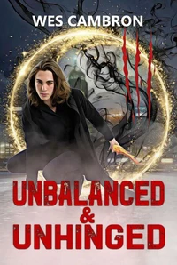Unbalanced &amp; Unhinged