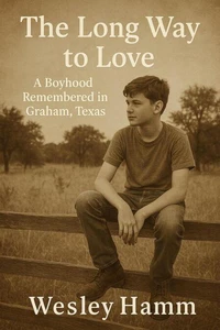 The Long Way to Love