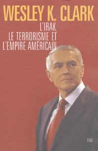 L'Irak, le terrorisme et l'empire américain