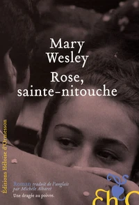Rose, sainte-nitouche