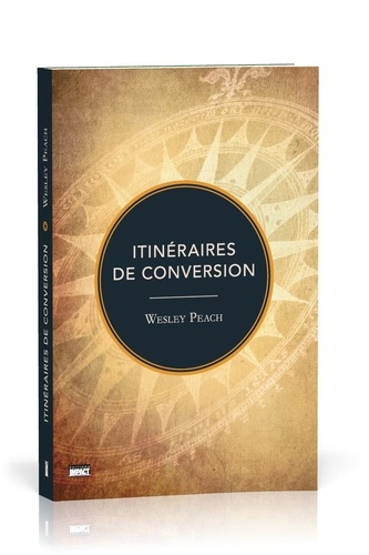 Wesley Peach - Itinéraires de conversion.