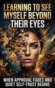Learning to see myself beyond their eyes