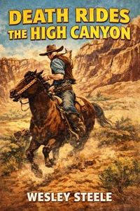 Death Rides the High Country