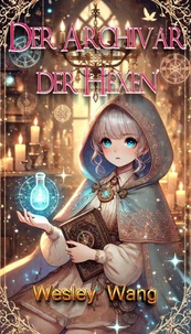 Der Archivar der Hexen